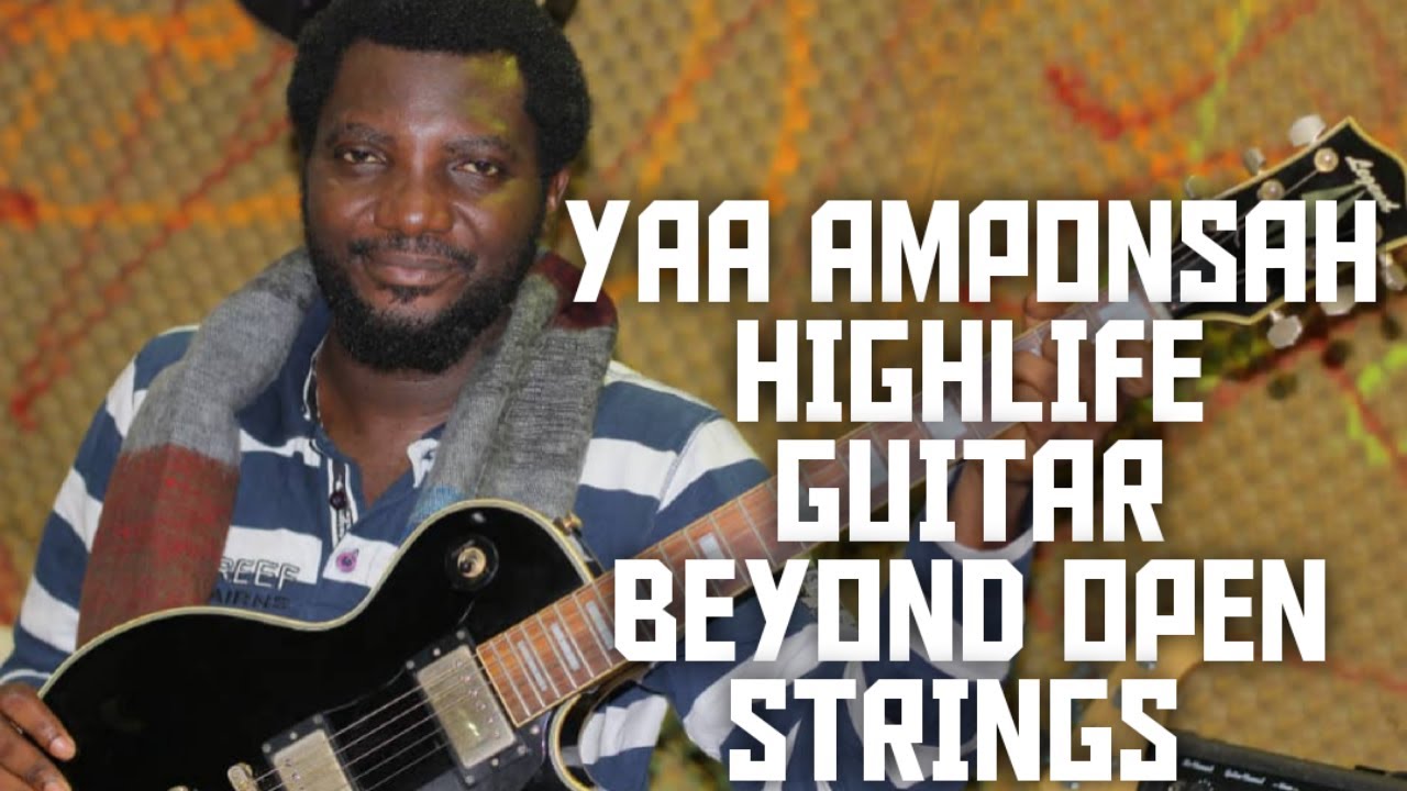 Yaa Amponsah Highlife Rhythm Beyond The Open Strings