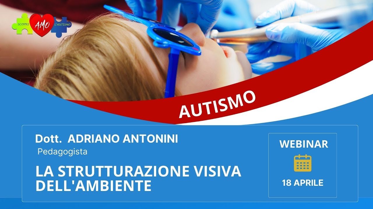 AUTISMO: La strutturazione visiva dell'ambiente negli studi Odontoiatrici