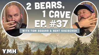 Ep. 37 | 2 Bears 1 Cave w/ Tom Segura & Bert Kreischer screenshot 3