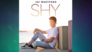Jai Waetford - Shy (  lyrics )