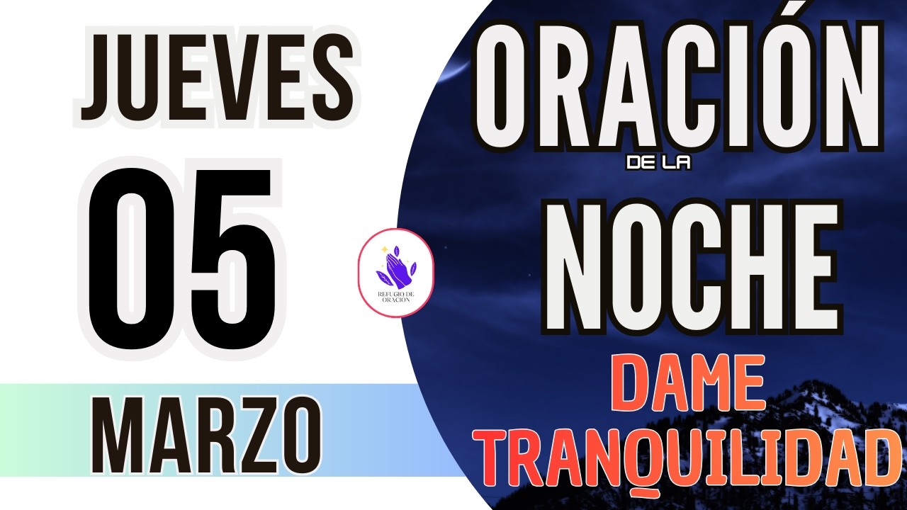 🌙Oración de la Noche de Hoy Jueves 05 de Febrero 2026
