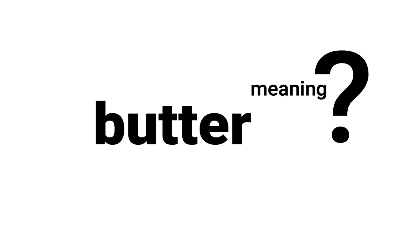 butter Meaning Definition EWMEnglish Word Meaning YouTube