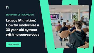 Legacy Migration: How to modernize a 30 years old system with no source code