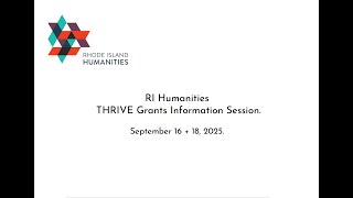 RI Humanities FY26 THRIVE Grants Information Session
