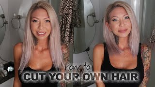 How to Cut Your Own Hair at Home | Easy DIY