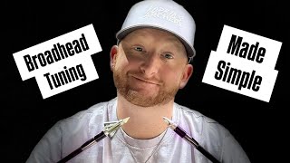 Famous Broadhead Tuning Made SIMPLE! Wealth