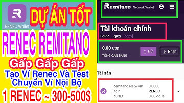 HƯỚNG DẪN TẠO VÍ RENEC SÀN REMITANO TỪ A ĐẾN Z ĐỂ TEST VÍ NỘI BỘ THÀNH CÔNG 100% | Kiếm Tiền