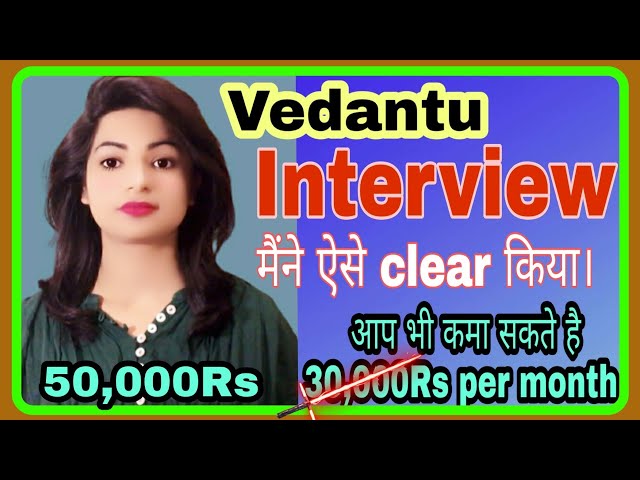 How to clear #Vedantu #INTERVIEW and give #DEMO l #Teacher job opportunity l Vedantu demo video