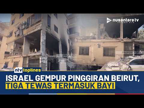 Israel Luncurkan Serangan Udara ke Lebanon, Apartemen di Choueifat Hancur Parah | NTV TOPLINES