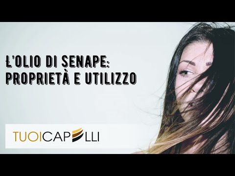 Video: Olio Di Senape Per Capelli: Come Funziona?