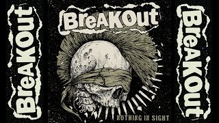 Breakout - Nothing In Sight (FULL ALBUM 2016)