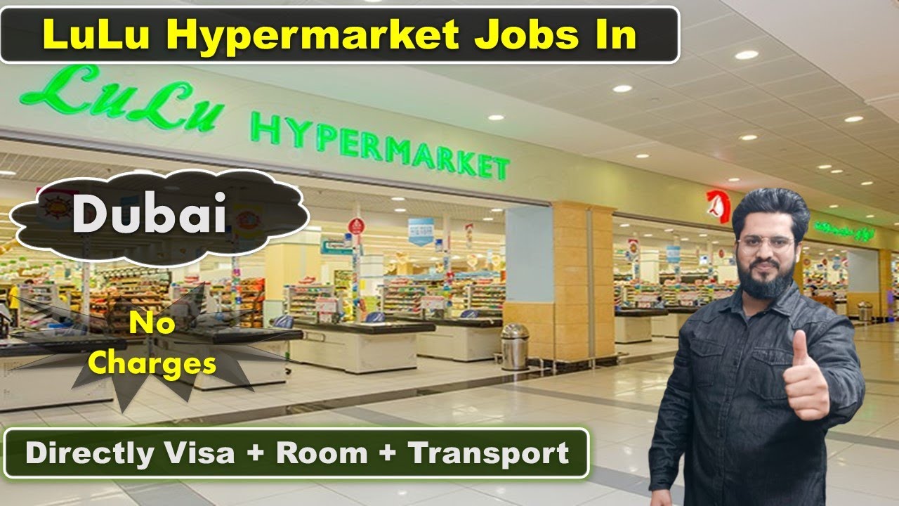 Lulu Supermarket Jobs In Dubai 2023 dubaijobs YouTube