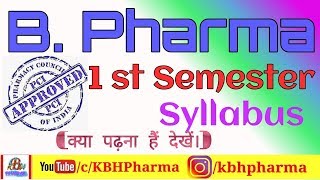 B. Pharma 1st Semester Syllabus 2022 || Full Detail || PCI || Dilkhush Raj ||