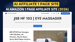 Create AI Amazon Affiliate Marketing 1 Page Site (2026 Beginner Method)