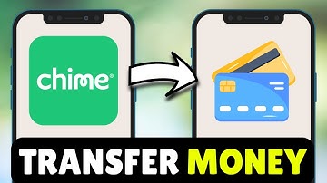 How To Transfer Money From Chime To Debit Card - Full Guide (2025)