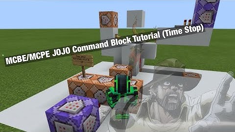 MCBE/MCPE JOJO Command Block Tutorial (Time Stop)