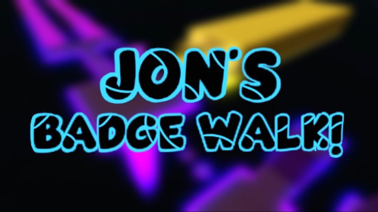 JON'S BADGE WALK *Collect Over 350 Badges* Roblox - YouTube