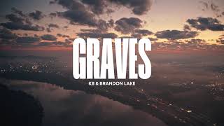 KB, Brandon Lake - Graves