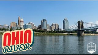 Boating Cincinnati's Ohio River! We Didn't Think We'd Have This Much Fun!