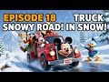 Mickey Mouse Truck Driver Adventure Episode 18 🚚 | The Snowy Road Adventure | Kids Cartoon