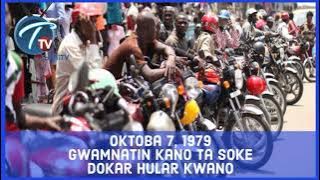 A rana irin ta yau: Oktoba 7, 1979 Gwamnatin Kano ta soke dokar hular kwano