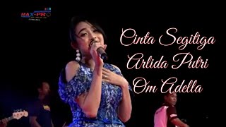 Cinta Segitiga   Arlida Putri    OM Adella