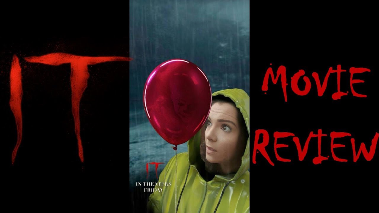 IT (2017) - Movie Review