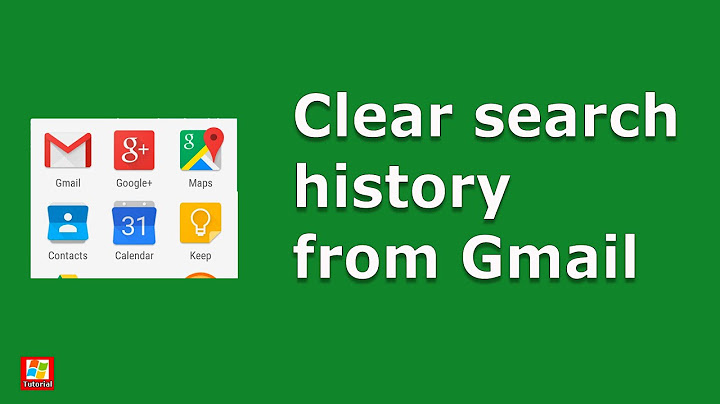 Xóa lịch sử tìm kiếm google tài khoản gmail