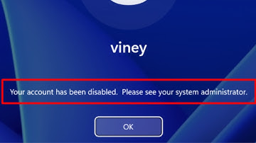 Fix: Your Account Has been disabled. Please see your System administrator Windows 11/10