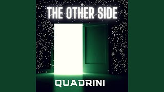 The Other Side - Quadrini