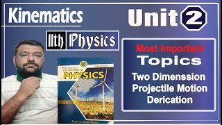 projectile motion class 11 physics unit 2 kinematics | Motion in two dimension Derivation