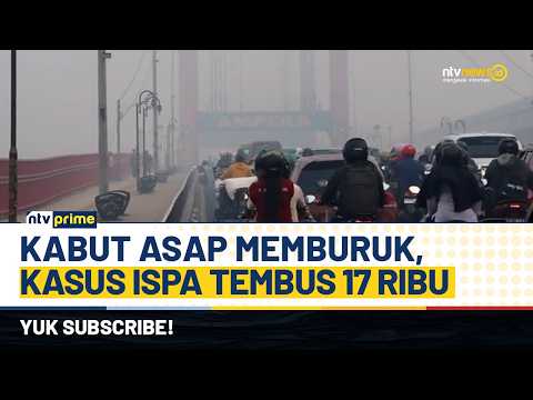 [LIVE] Kabut Asap Memburuk, Kasus ISPA Tembus 17 Ribu | NTV PRIME
