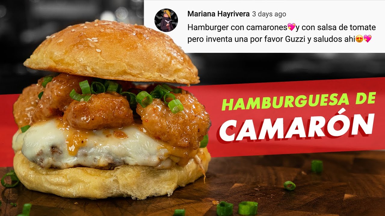 Hamburguesa con Camarón | El Guzii