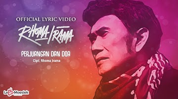 Rhoma Irama - Perjuangan Dan Doa (Official Lyric Video)