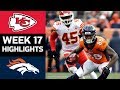 Chiefs vs. Broncos | NFL Week 17 Game Highlights
