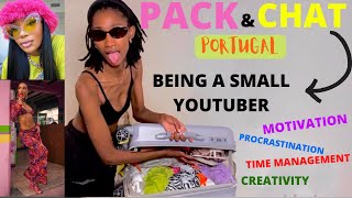 Pack And Chat About Being A Small YouTuber 2022