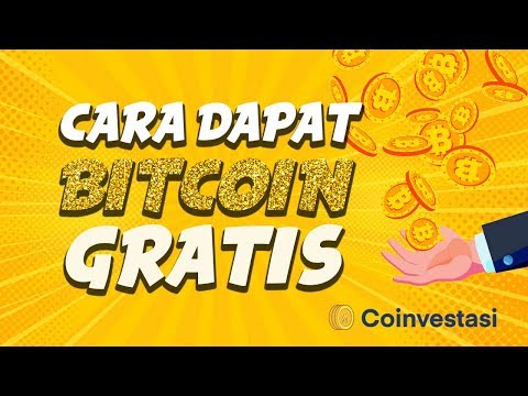 Cara Mendapatkan Bitcoin Gratis - Coinvestasi