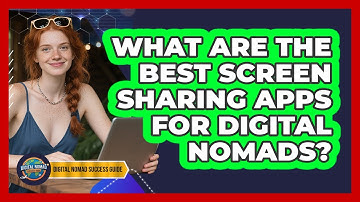 What Are The Best Screen Sharing Apps For Digital Nomads? - Digital Nomad Success Guide