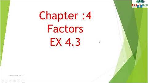 Grade 5 : Maths: Ch.4 :- FACTORS (Part 7 ) E.X. 4.3