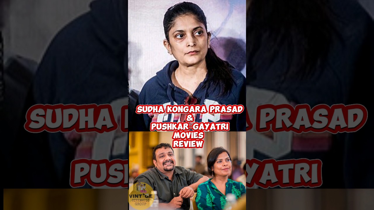 Sudha Kongara Prasad and Pushkar–Gayatri Movies Review🧐VCG channel View 