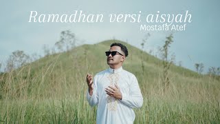Ramadhan Versi Aisyah - Mostafa Atef ( Cover Nino M Ahnand )