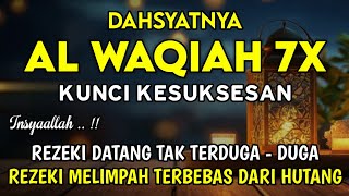 Download Lagu Surat Al Waqiah 7x 🤲 Dengarkan Hutang Lunas, Rezeki Datang Dari Berbagai Arah, Bacaan Al Quran Merdu MP3 Download Lagu Surat Al Waqiah 7x 🤲 Dengarkan Hutang Lunas, Rezeki Datang Dari Berbagai Arah, Bacaan Al Quran Merdu MP3