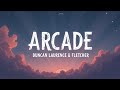 Arcade – Duncan Laurence (Lyrics) ft. FLETCHER | Lonely Love Story Song | Deep Emotional Hit