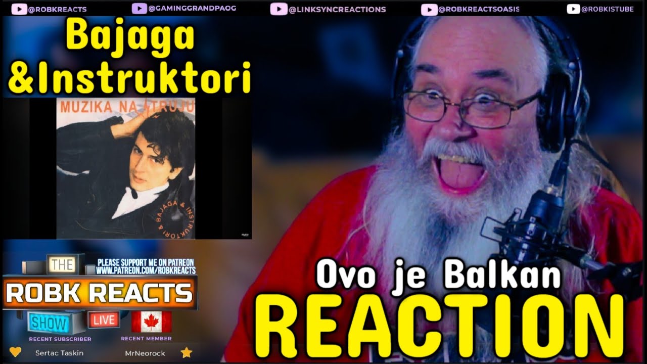 Bajaga & Instruktori Reaction - Ovo je Balkan - First Time Hearing - Requested