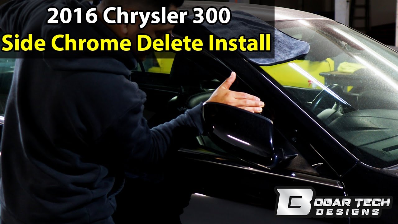 2016 Chrysler 300 Side Doors Chrome Delete Install - YouTube