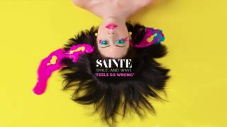 Video voorbeeld van "SAINTE - "Feels So Wrong" (Audio)"