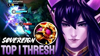 WILD RIFT THRESH - TOP 1 THRESH GAMEPLAY - SOVEREIGN RANKED