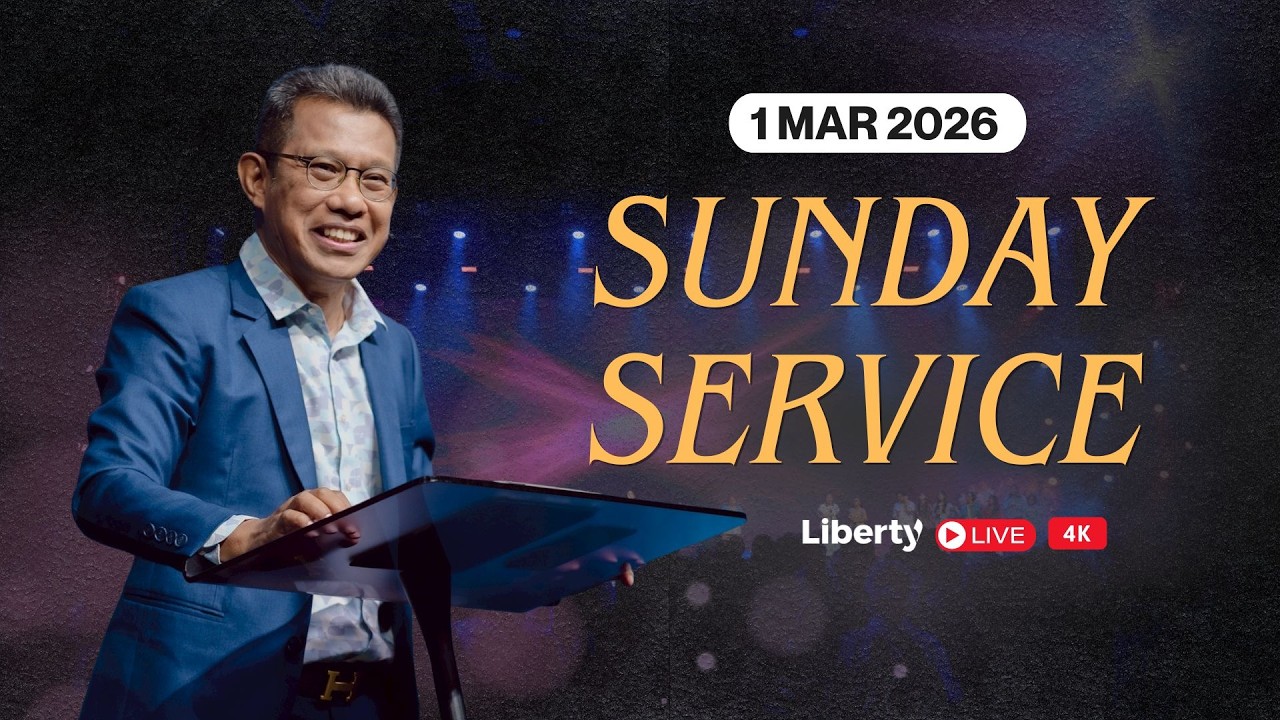 รอบนมัสการวันที่ 1 มีนาคม 2026 | Liberty Church Bangkok