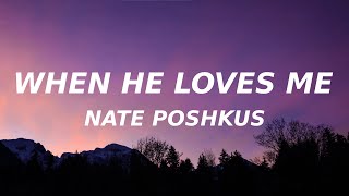 Nate Poshkus - Cloud 9 (Lyrics) (TikTok) but when he loves me i feel like im floating