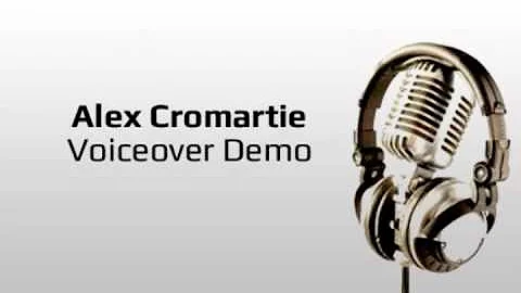 Alex Cromartie Voice Over Demo